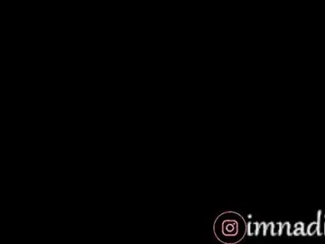 Chaturbate Free Porn Cam of imnadiaroses